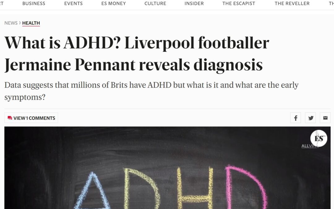 Evening Standard “What is ADHD? Liverpool footballer Jermaine Pennant reveals diagnosis”