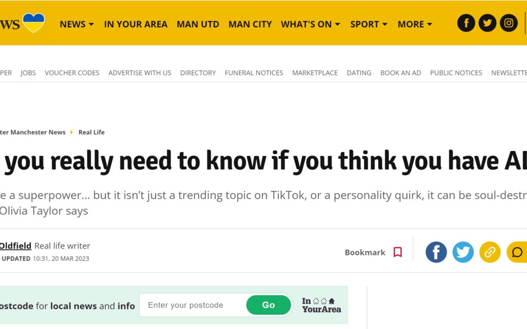 Manchester Evening News “What you really need to know if you think you have ADHD”