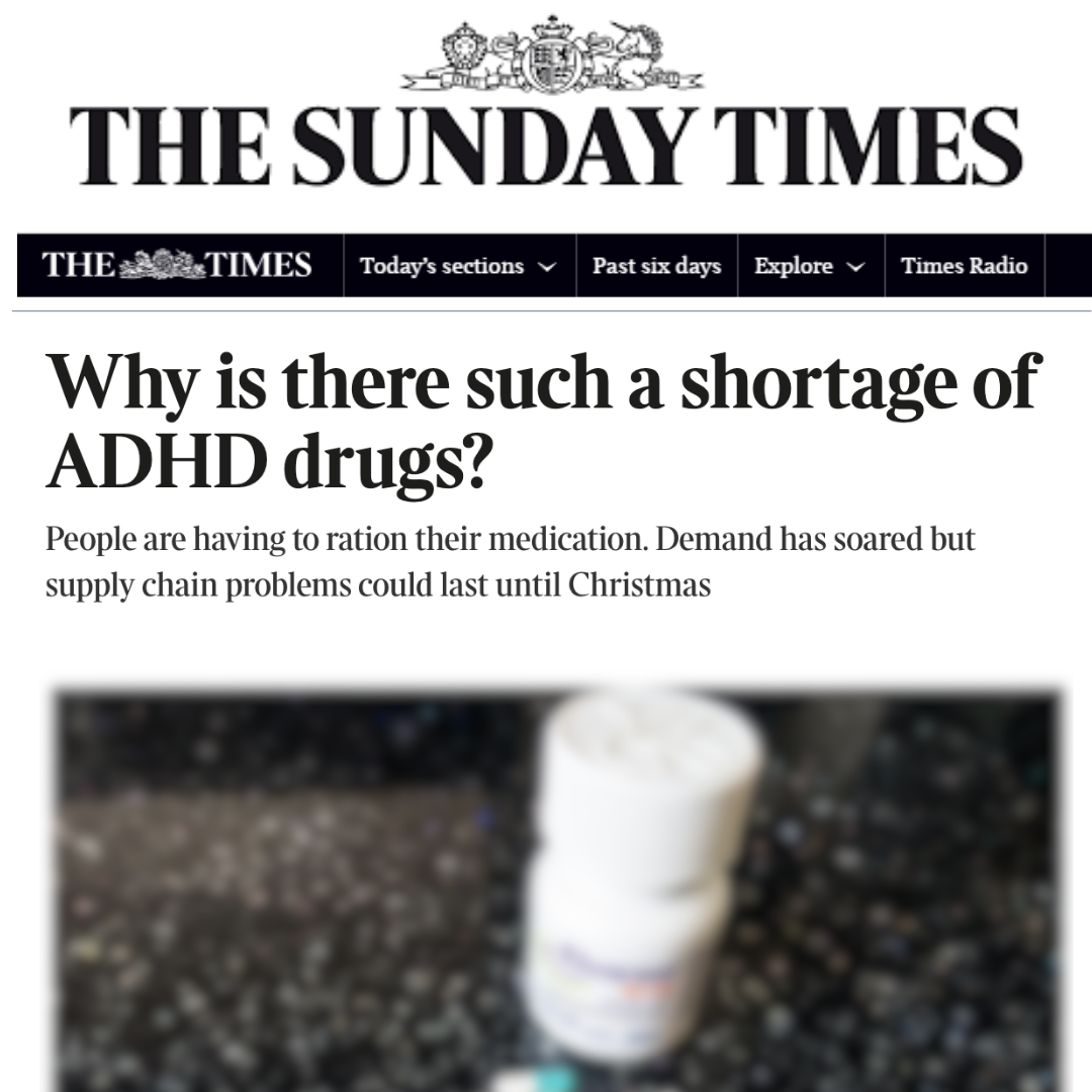 Sunday Times why is there such a shortage of adhd drugs